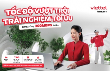 Viettel ra mắt gói cước Internet mới tốc độ vượt trội, tối thiểu từ 300Mbps
