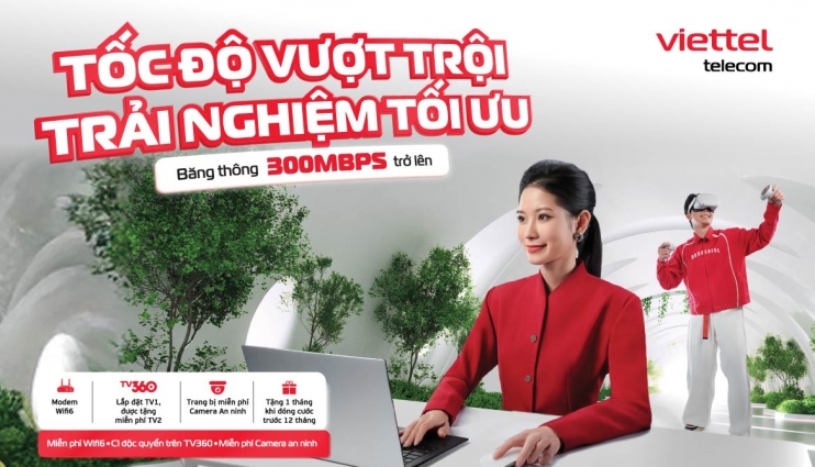 Viettel ra mắt gói cước Internet mới tốc độ vượt trội, tối thiểu từ 300Mbps